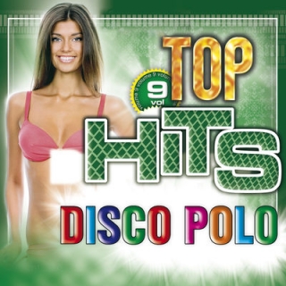 Top Hits Disco Polo Vol. 9