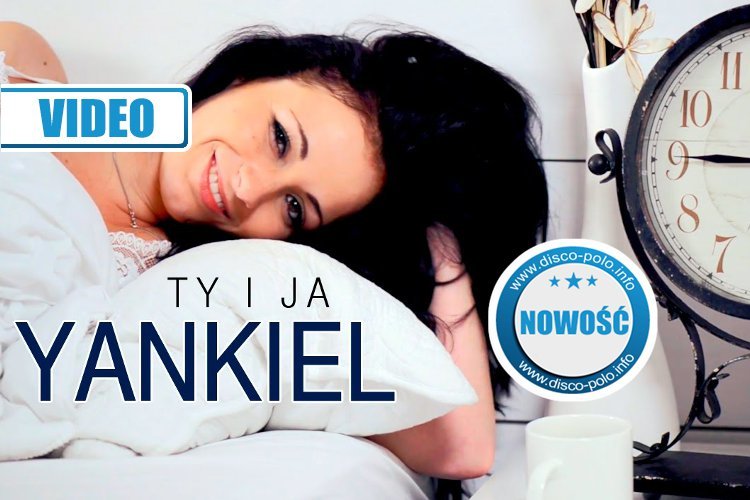 Premiera: Yankiel – Ty i Ja | VIDEO