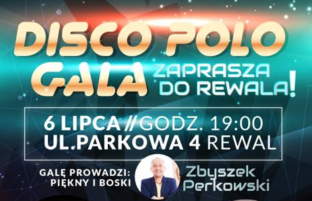 Disco Polo Gala - zaprasza do Rewala! 