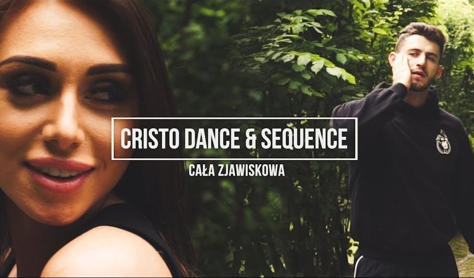 Cristo Dance & Sequence - Cała zjawiskowa | Premiera klipu