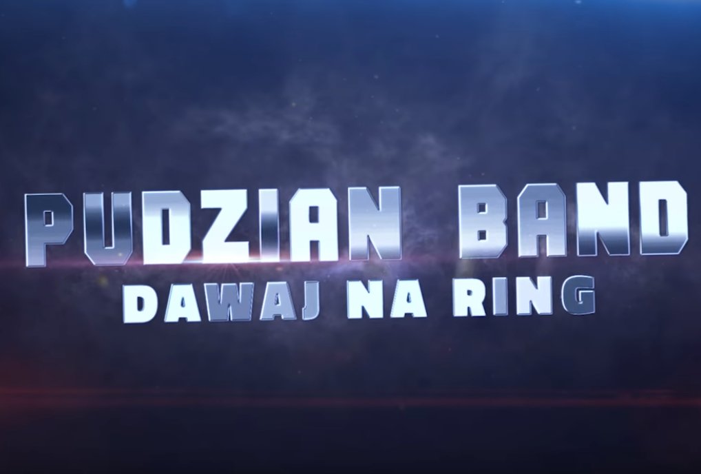 Pudzian Band w video do "Dawaj na Ring" | Premiera