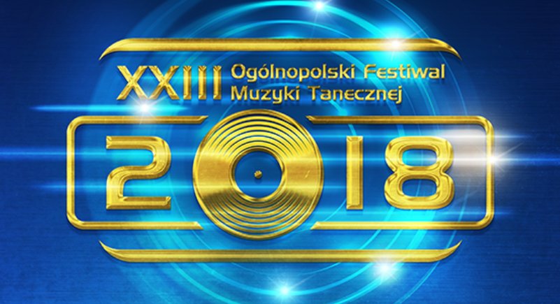 Oficjalnie znamy datę Ogólnopolskiego Festiwalu Muzyki Tanecznej 2018!