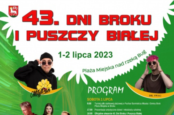 43. Dni Broku i Puszczy Białej - Dwa dni świetnej zabawy z gwiazdami disco!