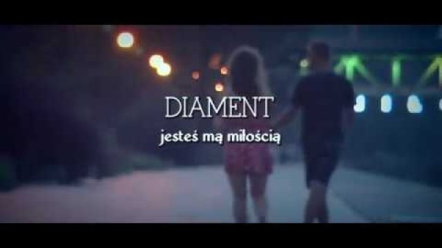 Diament - Jesteś mą miłością