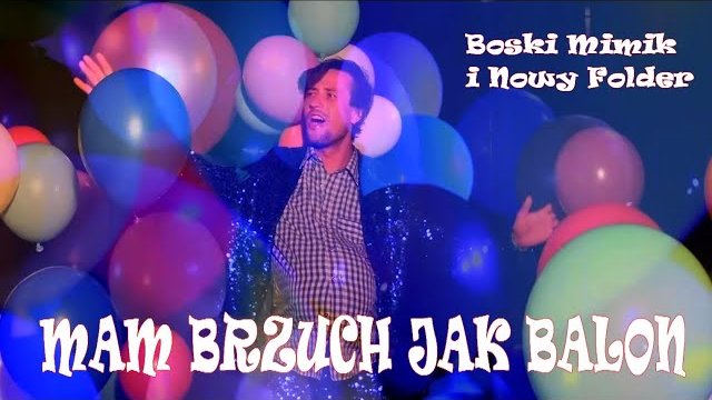 Boski Mimik feat. NOWY FOLDER - Mam brzuch jak balon
