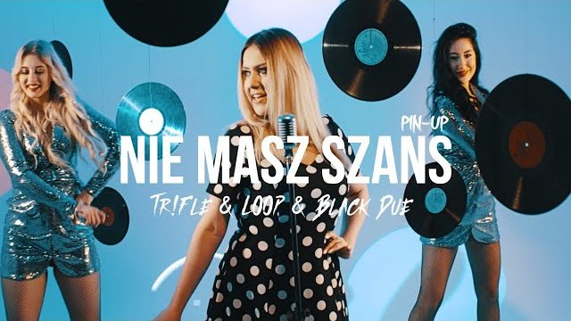 PIN-UP - NIE MASZ SZANS (Tr!Fle & LOOP & Black Due REMIX) 