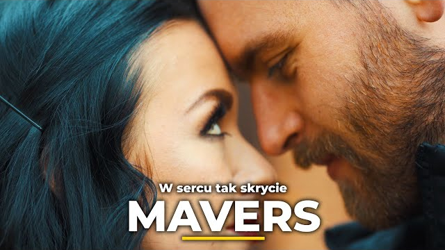 MAVERS - W sercu tak skrycie