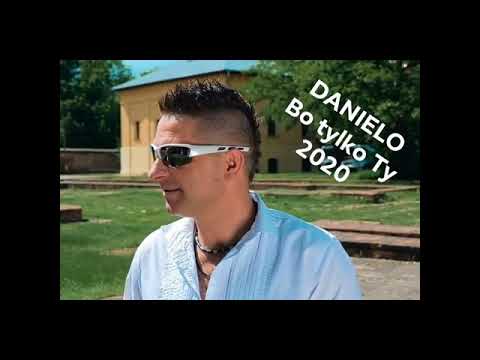Danielo - Bo tylko Ty