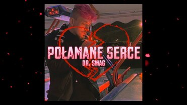 Dr. SWAG - POŁAMANE SERCE