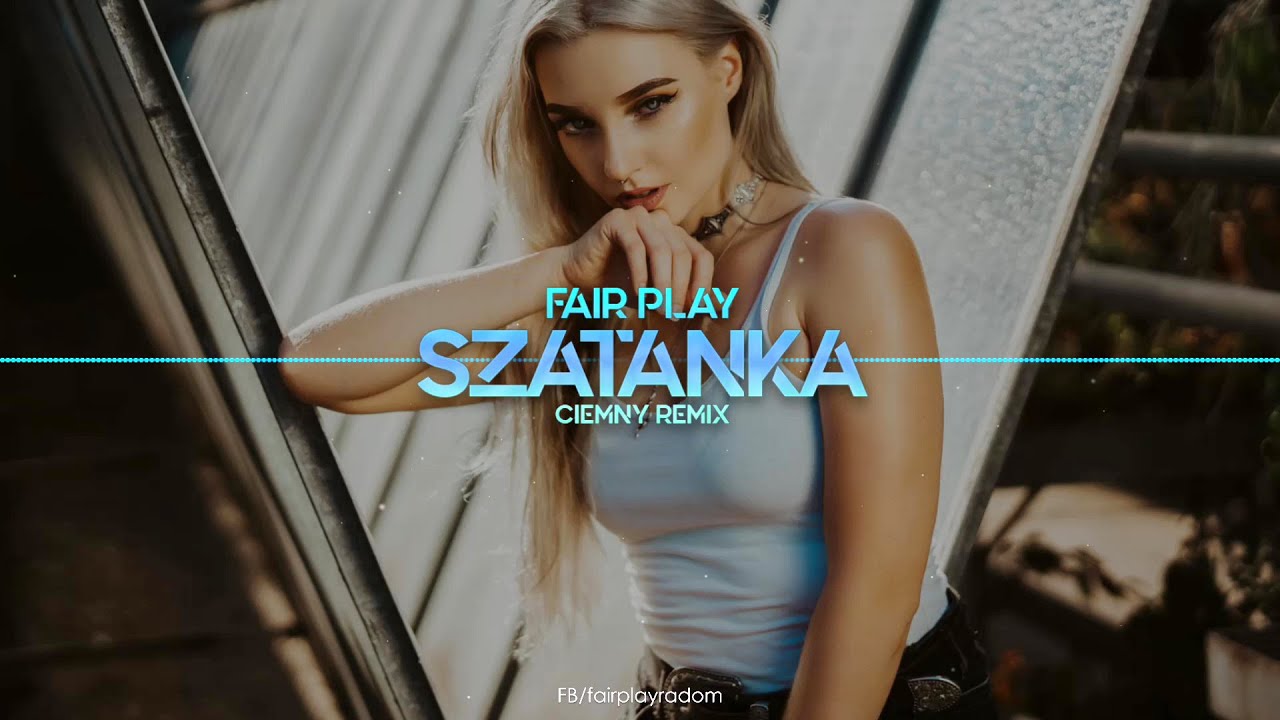 Fair Play - Szatanka (Ciemny Remix)