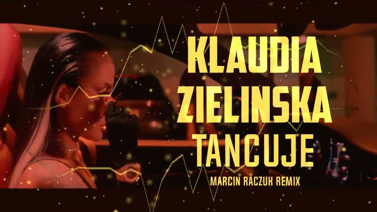 Klaudia Zielińska - Tańcuje [Marcin Rczuk Remix]