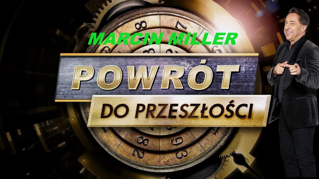 MARCIN MILLER - POWRÓT DO PRZESZŁOŚCI>
                        </a>
                        </div>
                        <div class=