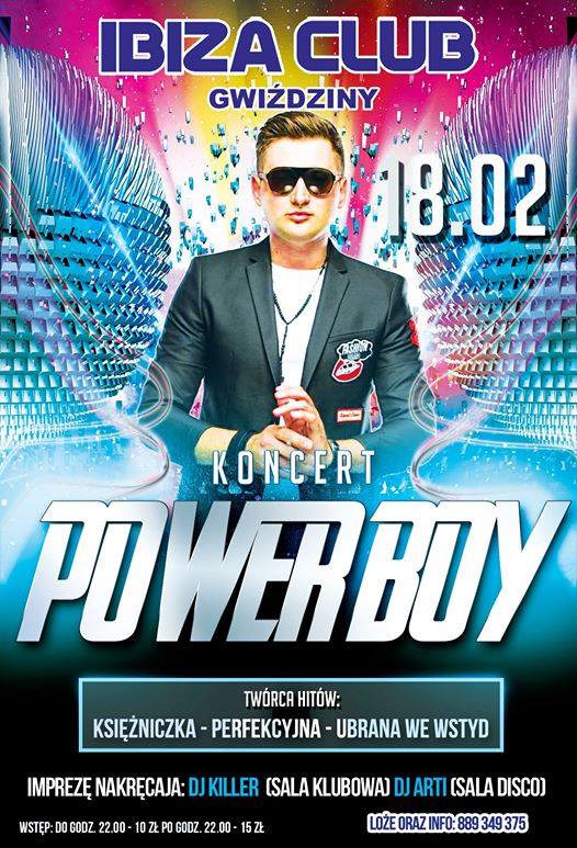 Ibiza Club - Gwiździny - 18 luty 2017 - Power Boy