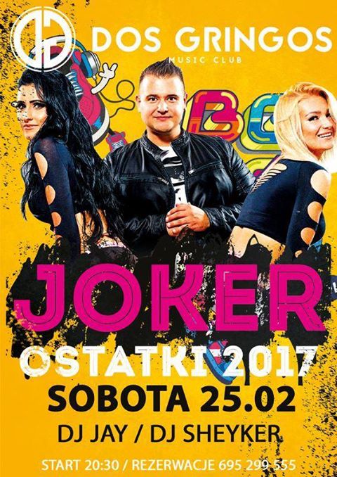 Klub Dos Gringos - 25 luty 2017 - Joker