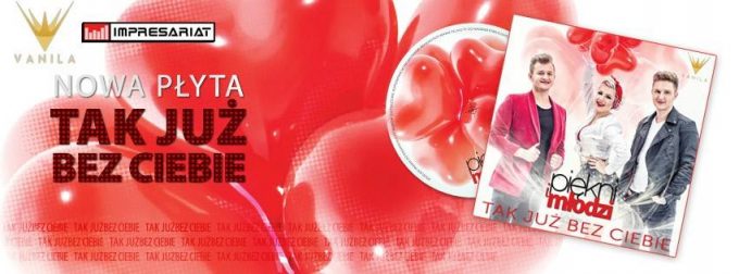 Piękni i Młodzi - Płyta - Tak już bez Ciebie