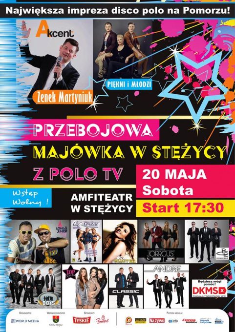 Przebojowa Majówka w Stężycy odbędzie się w najbliższą sobotę - 20 maja!