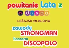 Powitanie Lata z TV DISCO - Leżajsk 2014