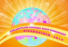 Ogólnopolski Festiwal „Disco Uzdrowisko" Ciechocinek 2014 - IMPREZA ODWOŁANA
