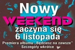 Nowy Weekend - szczegóły