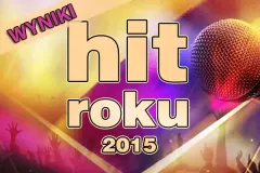 Wyniki: HIT ROKU 2015