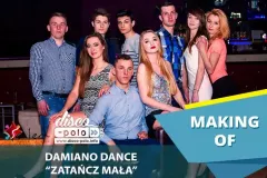 Making Of: Damiano Dance - Zatańcz mała (VIDEO)