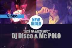 Premiera: Dj Disco feat. Mc Polo - Dziś to nasza noc