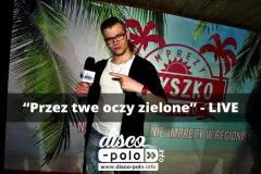 „Przez Twe oczy zielone" w wykonaniu Majkela | LIVE