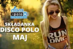 Składanka Disco Polo - Maj 2016