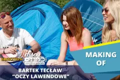 Making Of: Bartek Tecław - Oczy lawendowe (video)