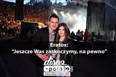 Eratox informuje: „Jeszcze Was zaskoczymy" - Zobaczcie VIDEO