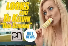 Premiera klipu: Looks feat. Dj Kelvin - Ona szalona