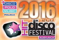 Nowy płyta na rynku: Disco Hit Festival - Kobylnica 2016