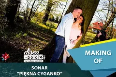 Making Of: Sonar - Piękna cyganko (VIDEO)