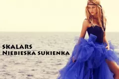 Zapowiedź: Skalars & Wytrych - Niebieska Sukienka (Audio)