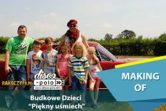 Making of ,,Budkowe dzieci" - Piękny uśmiech | VIDEO