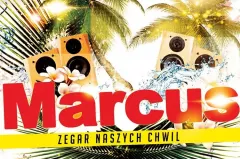 Premiera! Marcus - Zegar naszych chwil | AUDIO
