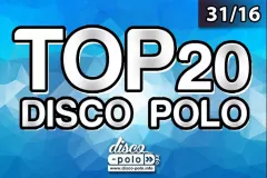 Lista Przebojów Top 20 Disco Polo | 31/2016
