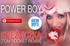 Power Boy - Księżniczka [Tom Socket Remix]