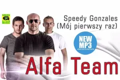 Premiera: Alfa Team - Speedy Gonzales | AUDIO