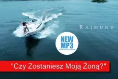 Premiera: Rajmund - Czy zostaniesz moją żoną? | AUDIO