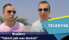 Premiera: Braders - Takich Jak Nas Dwóch | VIDEO