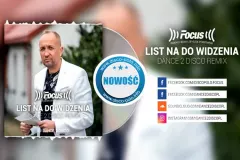 Nowość: Focus - List na do widzenia (Dance 2 Disco Classic Edit)