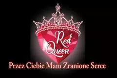 Red Queen - Przez Ciebie Mam Zranione Serce | zapowiedź | AUDIO
