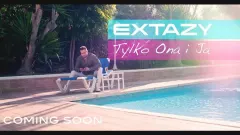 Extazy z nowością pt. "Tylko ona i ja"