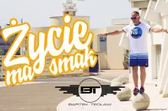 Bartek Tecław - Życie ma smak | VIDEO | Premiera