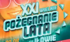 Pożegnanie Lata w Iłowie 2018! Znamy pełną listę wykonawców!