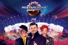 Roztańczony PGE Narodowy 2019 - lista wykonawców, transmisja tv oraz online, bilety!