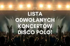 Koronawirus! Lista odwołanych koncertów DISCO POLO!