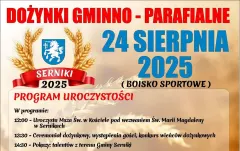 Dożynki gminno-parafialne w Sernikach 2025 z koncertem zespołu Power Play, Dox oraz News