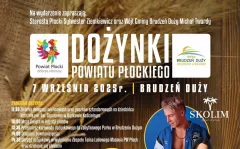 Dożynki Powiatu Płockiego 2025 w Brudzeniu Dużym z koncertami Skolima, Daj To Głośniej i zespołu Slavers